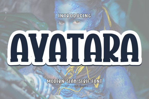 Avatara: A Modern Slab Serif Font for Eye-Catching Web Design