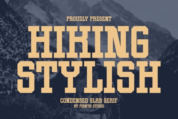 Discover Hiking Stylish: A Modern Slab Serif Font for Editors