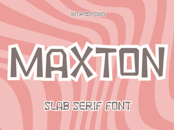Discover the Charm of Maxton: A Sweet and Friendly Slab Serif Font