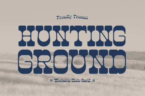Hunting Ground: A Rugged Slab Serif for Editorial Design