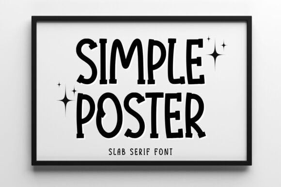 Simple Poster: A Modern and Friendly Slab Serif Font
